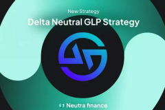 metamask官网|Neutra Finance：创新式GLP保险库如何实现持有者收益最大化？_MarsBit